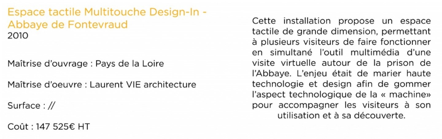 Laurent Vié - Espace tactile Multitouche Design-In - Abbaye de Fontevraud